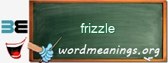 WordMeaning blackboard for frizzle